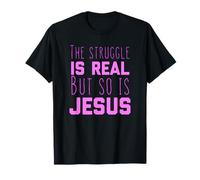 Struggle is Real Jesus Christian Women Verso de la Biblia Pray Pink Camiseta