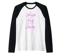 Struggle is Real Jesus Christian Women Verso de la Biblia Pray Pink Camiseta Manga Raglan