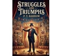 Struggles and Triumphs