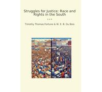 Struggles for Justice: Race and Rights in the South (Classic Bundles)