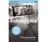 #Struggles Video Study: Following Jesus in a Selfie-Centered World [USA] [DVD]