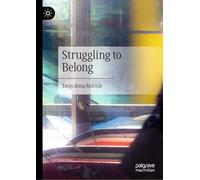 Struggling to Belong: Class, Alienation and The Politics of Neoliberal Restructuring in Leipzig