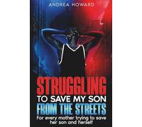 Struggling to Save My Son from the Streets: A Mother’s Fight to Break Cycles, Build Faith, and Rewrite Our Future