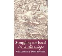 Struggling with Israel in a Marriage