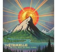 Strumbellas, the - We Still Move On Dance Floors