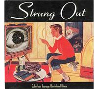 Strung Out - Suburban Teenage Wastelan