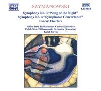 Stryja - Szymanowski : Symphonies n° 3 et n° 4