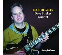 Stryker,Dave Quartet - Blue Degrees