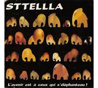 Sttellla - L'avenir Est a Ceux Qui...