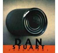 Stuart, Dan - Can O' Worms [Import]