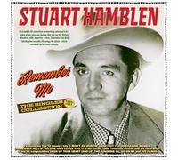 Stuart Hamblen - Remember Me - The Singles Collection 1929-57