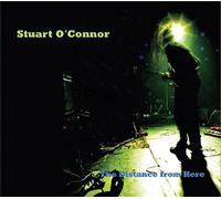 Stuart O'Connor - The Distance From Here