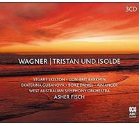 Stuart Skelton; West Australian Symphony Orch; Asher Fisch - Wagner: Tristan Und Isolde