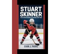 STUART SKINNER: The kid who dreamed of stopping every puck