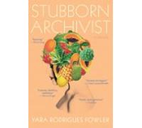 Stubborn Archivist (ebook)