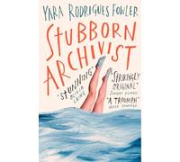 Stubborn Archivist: Shortlisted for the Sunday Times Young Writer of the Year Award