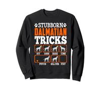 Stubborn Dalmatian Dog Tricks Funny Puppy Dog Lover Sudadera