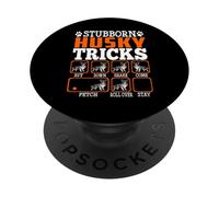 Stubborn Siberian Husky Dog Tricks Funny Dogs Lover PopSockets PopGrip Adhesivo