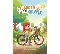 STUBBORN SUE AND THE BICYCLE