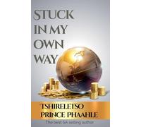 Stuck In My Own Way: 1 (Self Help)