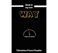 Stuck in my own way (Winners paradise)