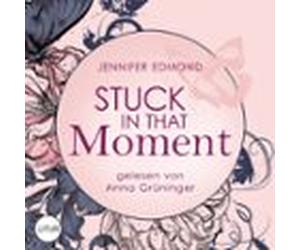 Stuck In That Moment