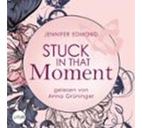 Stuck In That Moment (audiolibro)