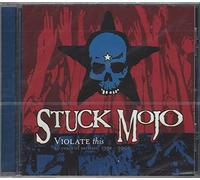 Stuck Mojo - Violate This