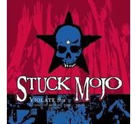 Stuck Mojo - Violated