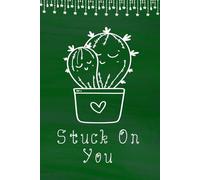Stuck On You: A Blank Lined Partner Journal (Paperback) with Cactus
