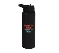 Stuck To Walk Born To Dive Texto divertido Citas divertidas de buceo Stainless Steel Insulated Water Bottle