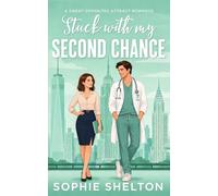 Stuck with my Second Chance: A Sweet Opposites Attract Romance (The Coffee, Chemistry & Connection Series.)