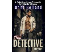 Stud Detective For Hire: A Detective Lance Fortunato Gay Murder Mystery (Det. Lance Fortunato Gay Mystery)