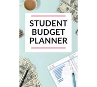 Student Budget Planner: 52 Weeks to Smarter Spending & Saving on Campus: Student Finance Organizer | College Expense Tracker | Money Journal for Students