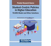 Student-Centric Policies in Higher Education: TEAMS Model and Other Solutions