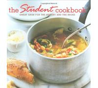 Student Cookbook: Great Grub for the Hungry and the Broke