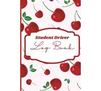 Student Driver Log Book: Driving Lesson Tracker for New Drivers | Record 200 Practice Sessions, Hours & Skills | Perfect Gift for Teens Learning to Drive