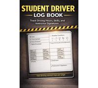 Student Driver Practice Log Book: Two Driving Session Logs Per Page | Track Driving Hours & Practice Sessions for Learner Drivers