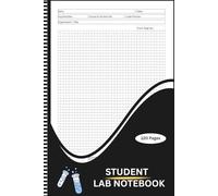Student Lab Notebook: Laboratory Record Book for Science Students , Experiment Tracking, Research Notes, Observations & Lab Documentation