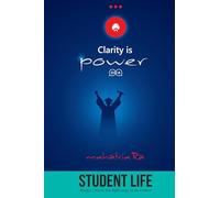 Student Life: Always Choose the Right ways to be a Hero (Clarity is Power Series)