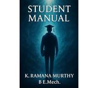 STUDENT MANUAL: A GUIDE TO ENRICH YOUTH AND STUDENTS