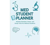 Student Medical Planner: Weekly, Courses & Notes Organizer