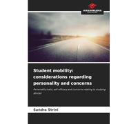 Student mobility: considerations regarding personality and concerns: Personality traits, self-efficacy and concerns relating to studying abroad