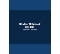 Student Notebook 2025 2026: Wide Ruled Lined Notebook 120 pages Large Size 8.5 *11 For Students School, and Office.