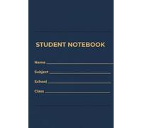 Student Notebook: Student Notebook: Date, Subject and Topic Note Taking Pages