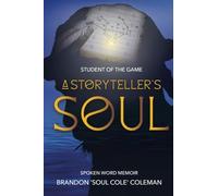 Student of The Game-A Storyteller's Soul