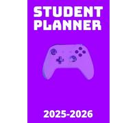 Student Planner 2025-2026: Weekly & Monthly with Homework & Grade Tracker | For Middle & High School Gamers