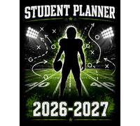 Student Planner 2026-2027 American Football: Dated Academic Agenda for Middle and High School Students with Weekly Planning Pages, Monthly Spreads, ... Tracker, Class Schedule, and Habit Tracker