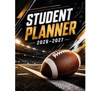 Student Planner 2026-2027: American Football Themed Student Organizer for Middle & High School with Homework Planning, Monthly Calendars, Project Tracking, School Contacts & More | Back to School Gift