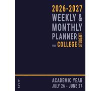 Student Planner 2026-2027 College: School Academic Year 26-27, July to June, Weekly Horizontal Layout for University and Homework, Large 8.5 x 11